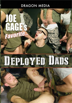 Dragon Media - Joe Gage's Favourite Deployed Dads | Download from Files Monster