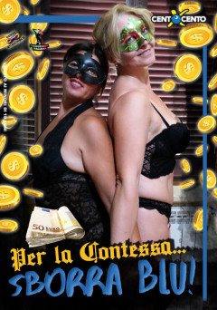 Per la contessa... sborra blu | Download from Files Monster