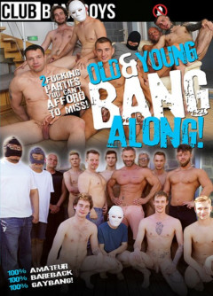 ClubBangBoys Old & Young Bang Along | Download from Files Monster