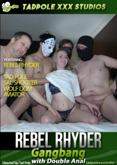 Rebel Rhyder - Gangbang with Double Anal | Download from Files Monster