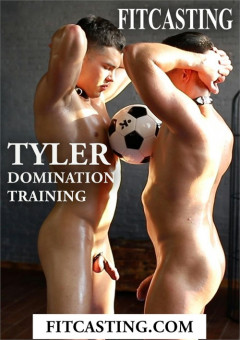 Fitcasting Tyler Domination Training | Download from Files Monster