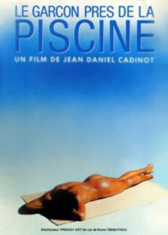 Le Garcon Pres De La Piscine (1986) - Michael Alban,Didier Bertin | Download from Files Monster