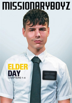 Missionary Boyz Elder Day Chapters 1-4 | Download from Files Monster
