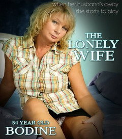 Bodine (54) - The lonely wife | Download from Files Monster