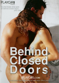 Behind Closed Doors