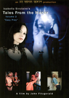 Tales From The Manor Volume 2 "Easy Prey"