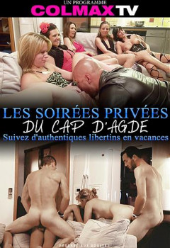 Les soirées privées du Cap d'Agde (2017)