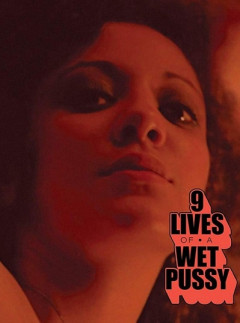 9 Lives of a Wet Pussy (1976) | Download from Files Monster