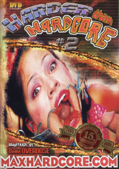 Max Hardcore - Harder Than Hardcore #2 | Download from Files Monster