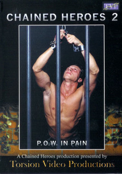 Chained Heroes 2 - P O W  In Pain | Download from Files Monster