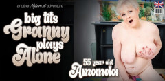 Amanda (55) - Big tits granny plays alone | Download from Files Monster
